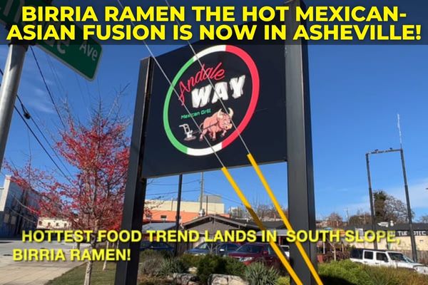 Birria Ramen the Hot Mexican – Asian Fusion is now in Asheville!