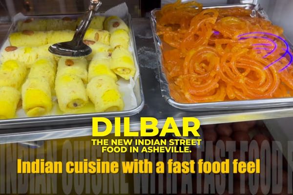 DILBAR, THE NEW INDIAN STREET FOOD IN ASHEVILLE