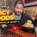 EATING SPICY FOODS IN ASHEVILLE (PART I)