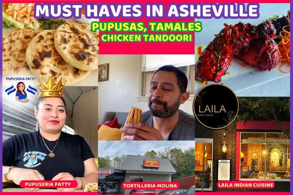 Must haves in asheville Pupusas Tamales Chicken Tandoori