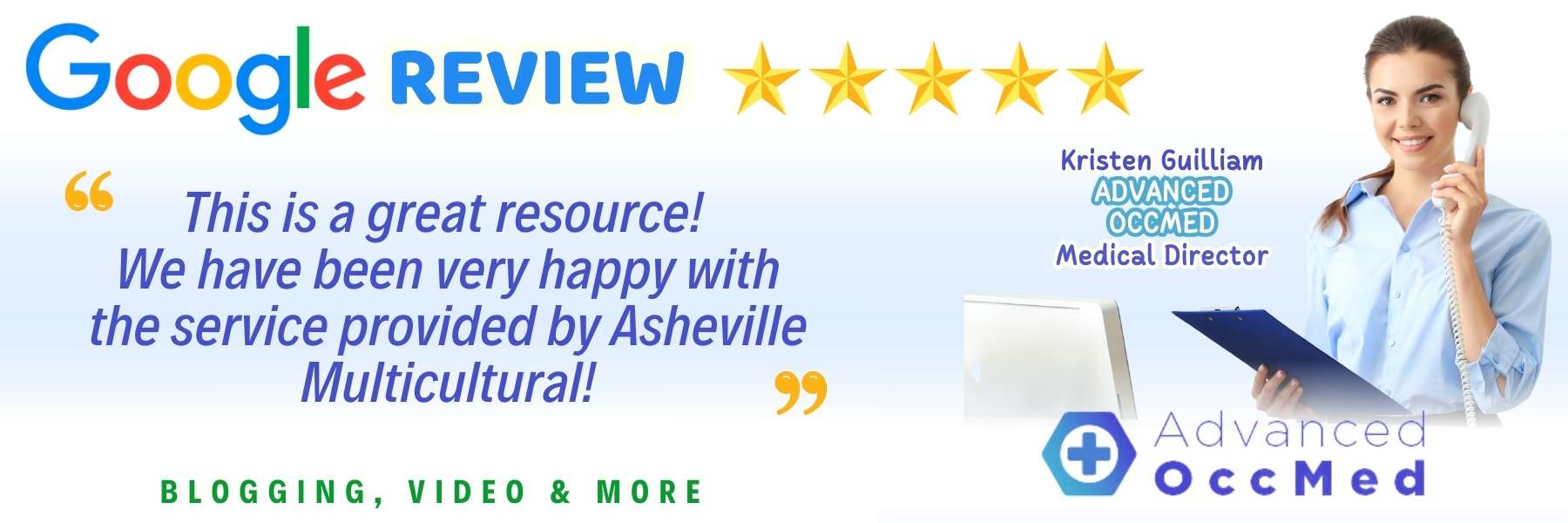 Advanced Occmed testimonial Asheville Multicultural Bilingual advertising services