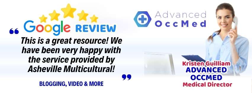 Advanced Occmed testimonial Asheville Multicultural Bilingual advertising services